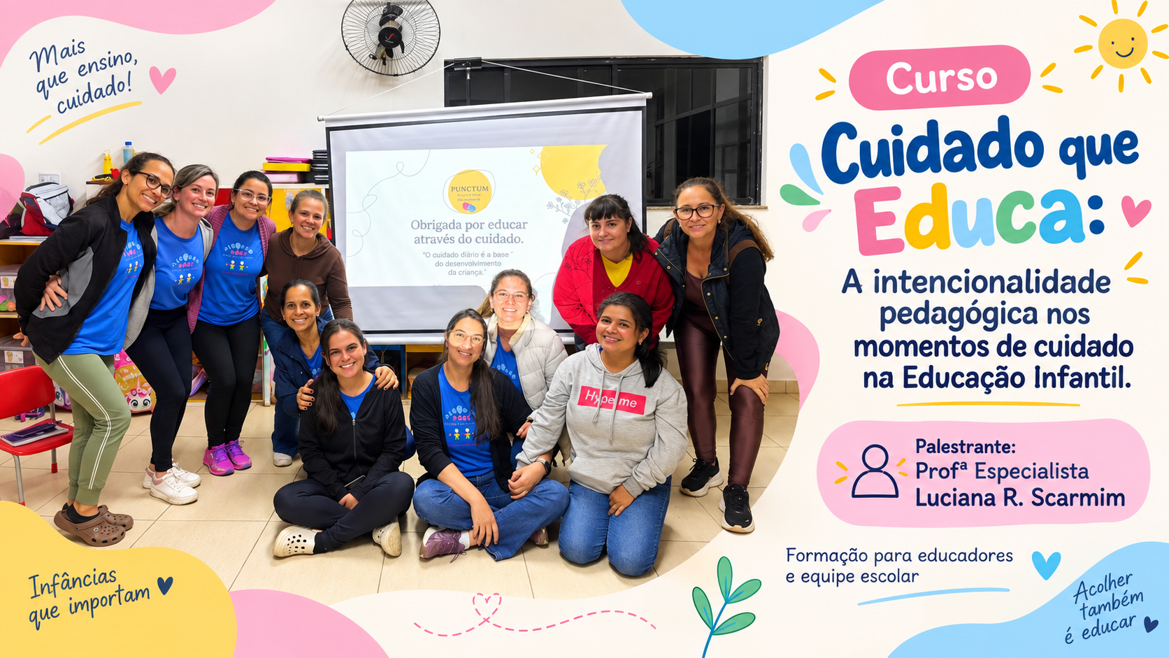 Cuidado que Educa: A intencionalidade pedagógica nos momentos de cuidado na Educação Infantil.